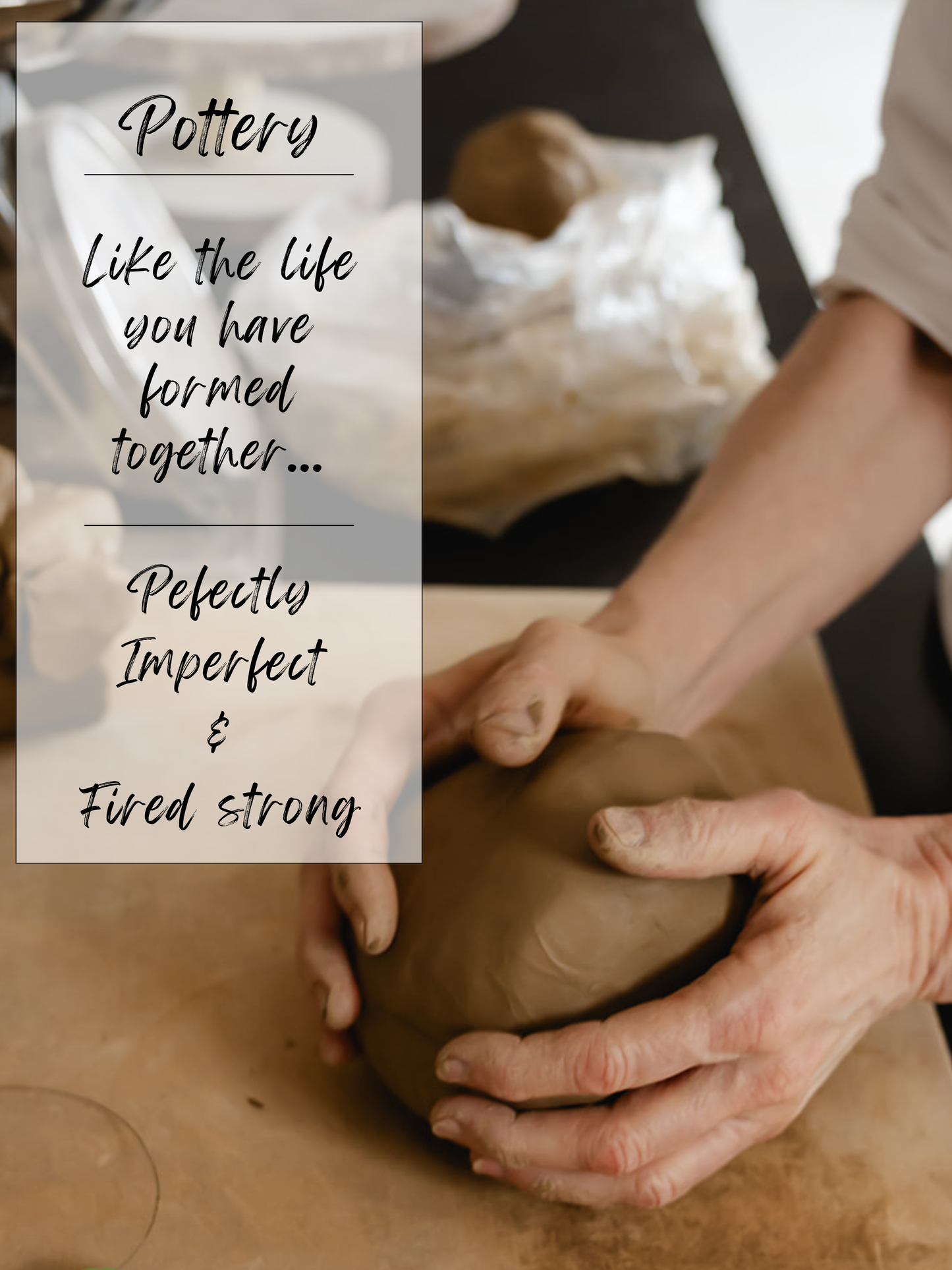 Person holding a ball of clay with text overlay about pottery.